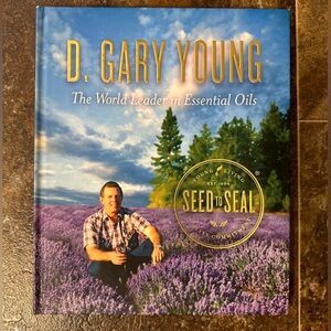 Seed to Seal - D. Gary Young: The World Leader in Essential Oils.